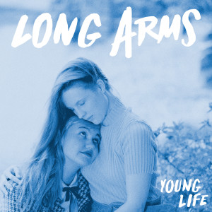 ดาวน์โหลดและฟังเพลง Young Life พร้อมเนื้อเพลงจาก Long Arms