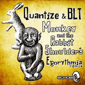 Dengarkan Monkey And The Rabbit Shoulders (Egorythmia Remix) lagu dari Quantize dengan lirik