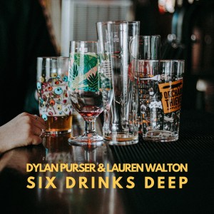 Dylan Purser的專輯Six Drinks Deep (Explicit)