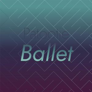 Album Patootie Ballet oleh Various