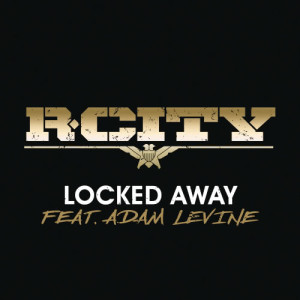 收聽R. City的Locked Away歌詞歌曲