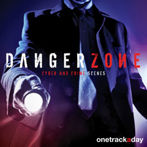 Dangerzone (Cyber and Crime Scenes) dari Stephen Gilbert