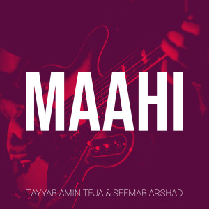 Album Maahi from Tayyab Amin Teja