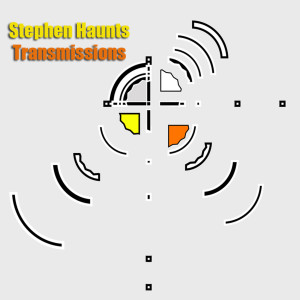Album Transmissions from Stephen Haunts