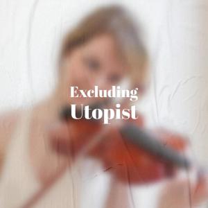 Various的专辑Excluding Utopist