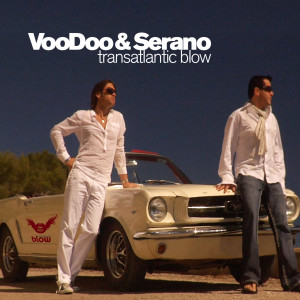 Album Transatlantic Blow from Voodoo & Serano