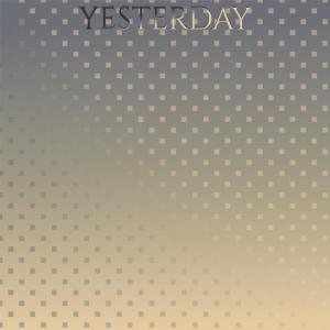 อัลบัม Yesterday ศิลปิน Silvia Natiello-Spiller