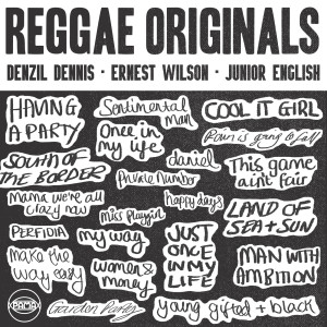 Ernest Wilson的專輯Reggae Originals: Denzil Dennis, Ernest Wilson, Junior English