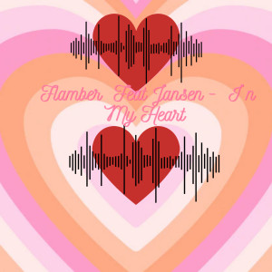 Flamber的專輯In My Heart (Release)