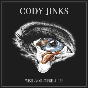 ดาวน์โหลดและฟังเพลง Wish You Were Here พร้อมเนื้อเพลงจาก Cody Jinks
