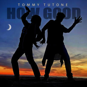 ดาวน์โหลดและฟังเพลง How Good พร้อมเนื้อเพลงจาก Tommy Tutone