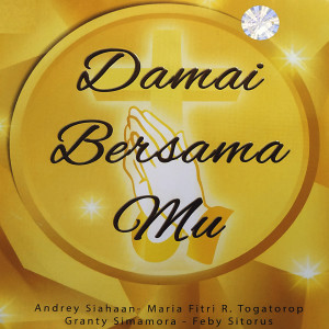 收听Granty Simamora的Hatiku Damai DidekatMu歌词歌曲