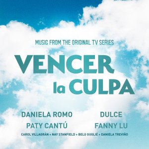Vencer La Culpa (Music from the Original TV Series) dari Various