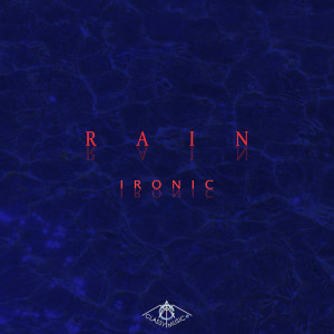 Ironic的专辑Rain