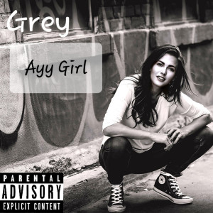 Ayy Girl (Explicit)