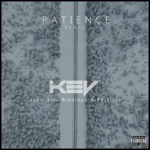 Album Patience (feat. Eric Biddines & Phinisey) [Remix] (Explicit) oleh Kev