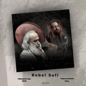 收聽Mareechi Asu的Rebel Sufi歌詞歌曲