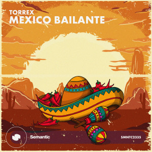 Torrex的专辑Mexico Bailante