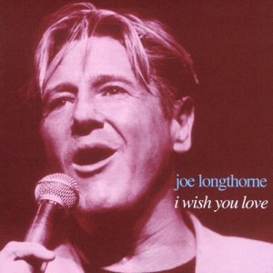 收聽Joe Longthorne的I Wish You Love歌詞歌曲