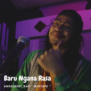 Album Baru Ngana Rasa (Mixtape) oleh Angelbert Rap