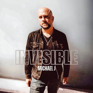 Album Invisible from Michael J.