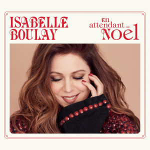 Isabelle Boulay的專輯En attendant Noël