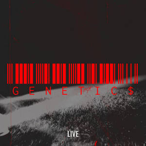 อัลบัม Genetic$ (Explicit) ศิลปิน Live
