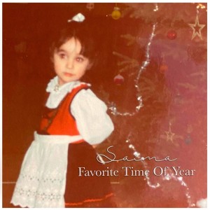 Listen to Favorite Time Of Year song with lyrics from Saima