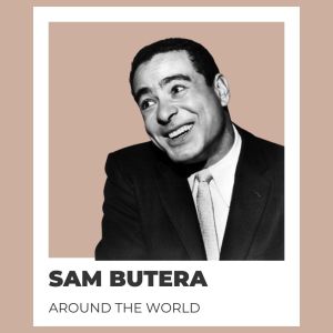 Sam Butera的专辑Around the World - Sam Butera