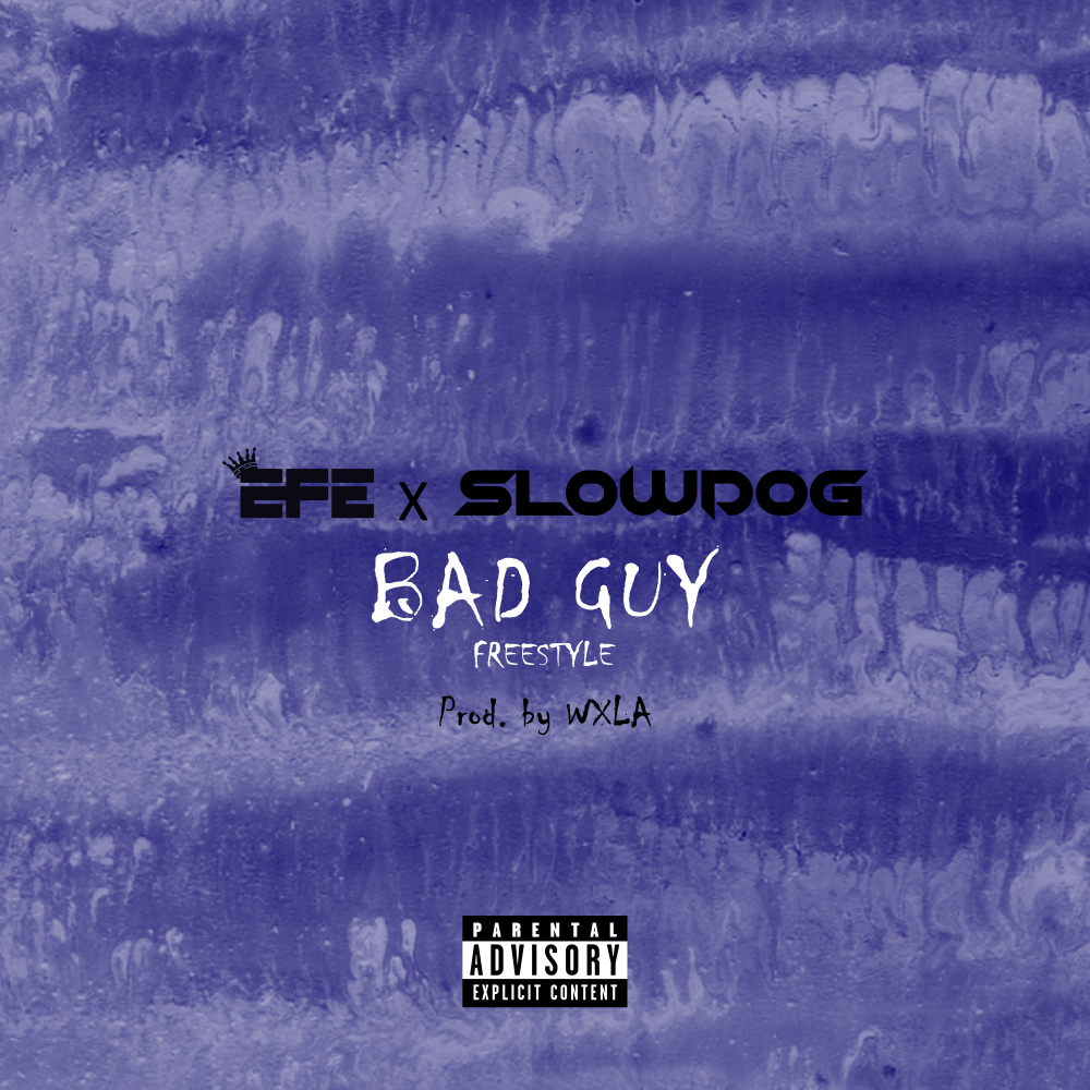 Bad Guy Freestyle (Explicit)