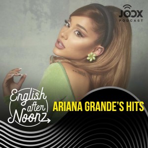 Listen to EP.92 Ariana Grande's Hits song with lyrics from Group Star
