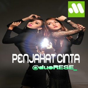 ดาวน์โหลดและฟังเพลง Penjahat Cinta พร้อมเนื้อเพลงจาก DUO RESE