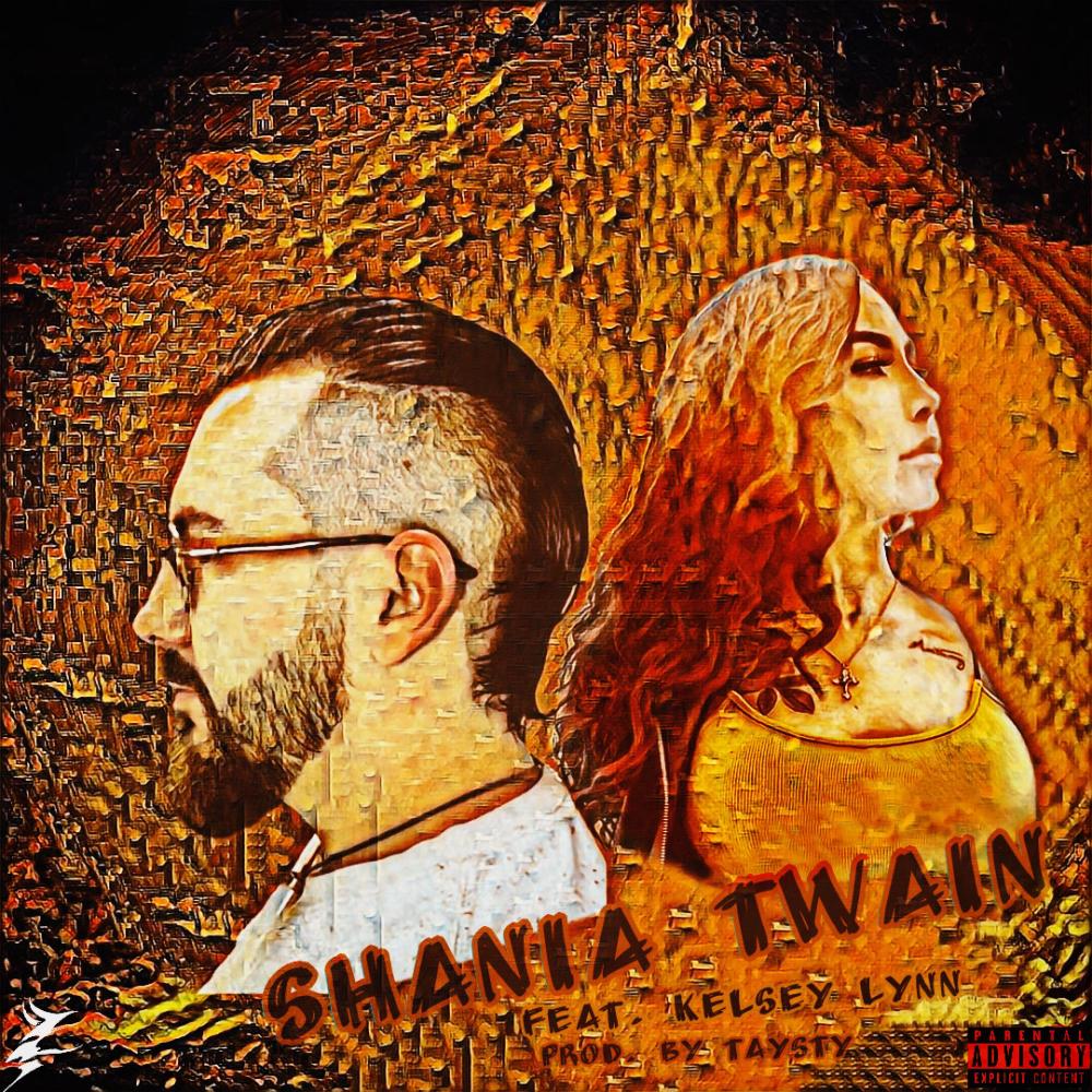 Shania Twain (feat. Kelsey Lynn) (Explicit)