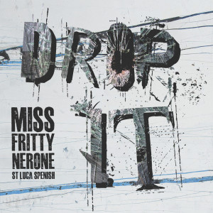 Album Drop It from Miss Fritty