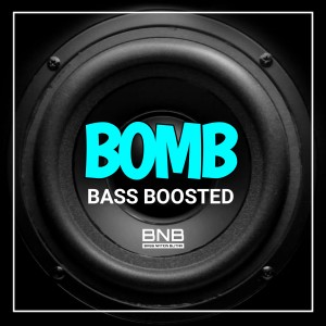 Listen to Bomb Bass Boosted song with lyrics from Bass Nation Blitar