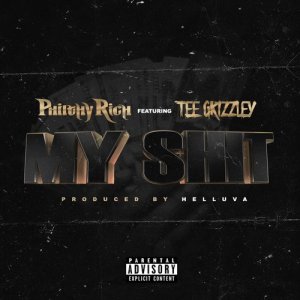 ดาวน์โหลดและฟังเพลง My Shit (Explicit) พร้อมเนื้อเพลงจาก Philthy Rich