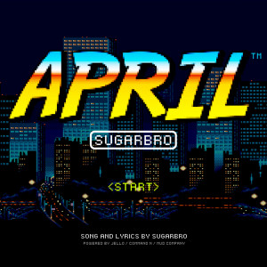 ดาวน์โหลดและฟังเพลง April พร้อมเนื้อเพลงจาก Sugar Bro
