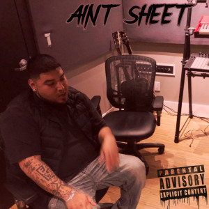 Listen to Aint Sheet (Explicit) song with lyrics from BIG-O