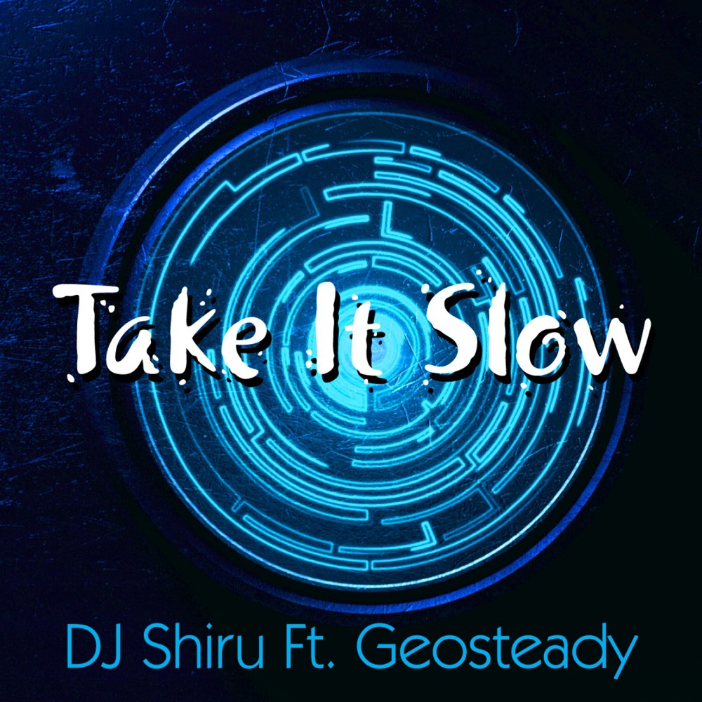 Take It Slow