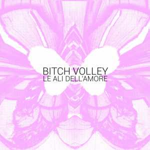 收聽Bitch Volley的TVB歌詞歌曲