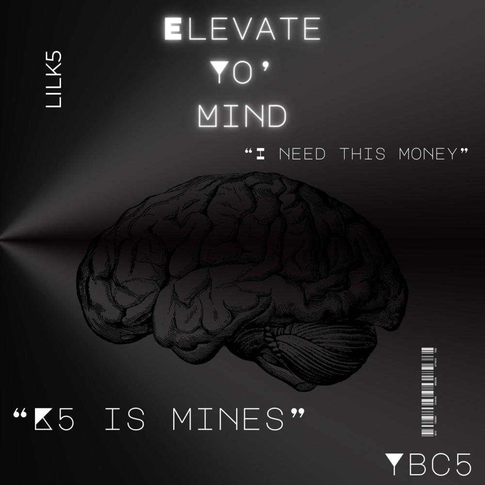 Elevate Yo' Mind (Explicit)