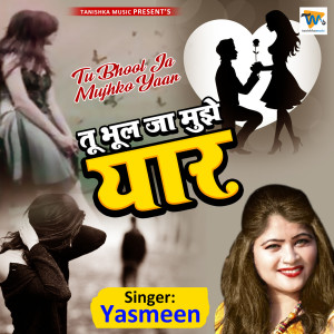 Album Tu Bhool Ja Mujhko Yaar from 