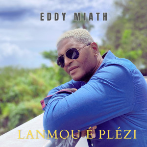 Album Lanmou é plézi from Eddy Miath