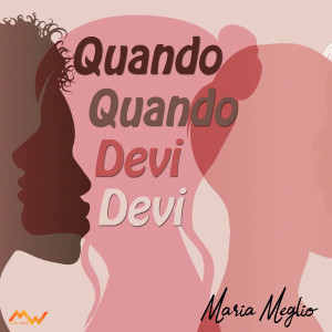 Listen to Quando quando / Devi devi (Deep House Version) song with lyrics from Maria Meglio