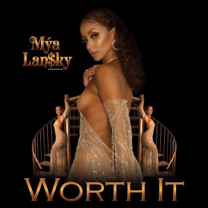 Dengarkan Worth It (Explicit) lagu dari Mýa dengan lirik