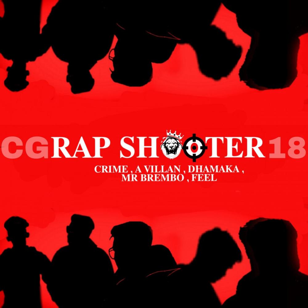 Rap shooter (feat. Crime, A Villain, Mr Brembo, Dhamaka & Feel)