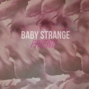 收聽Baby strange的Never Enough歌詞歌曲