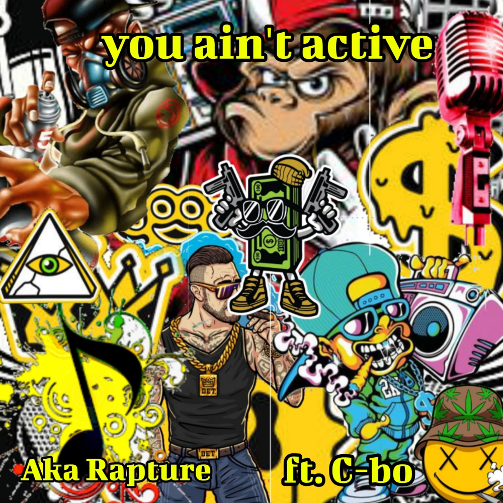 You Ain't Active (Explicit)