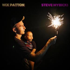 收聽Steve Hybicki的Fireworks (Explicit)歌詞歌曲