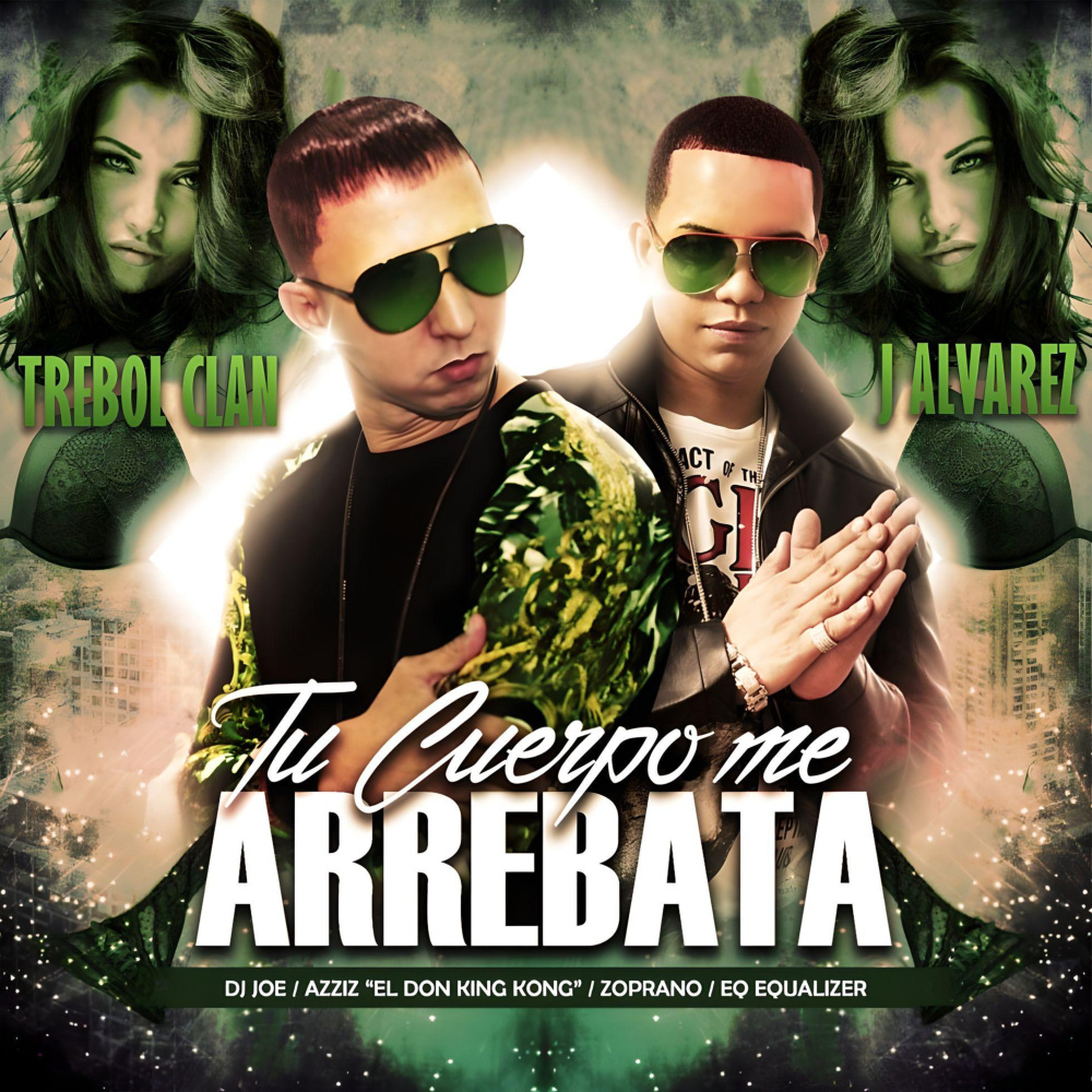 Tu Cuerpo Me Arrebata (feat. J Alvarez & DJ Joe)